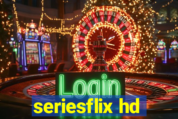 seriesflix hd